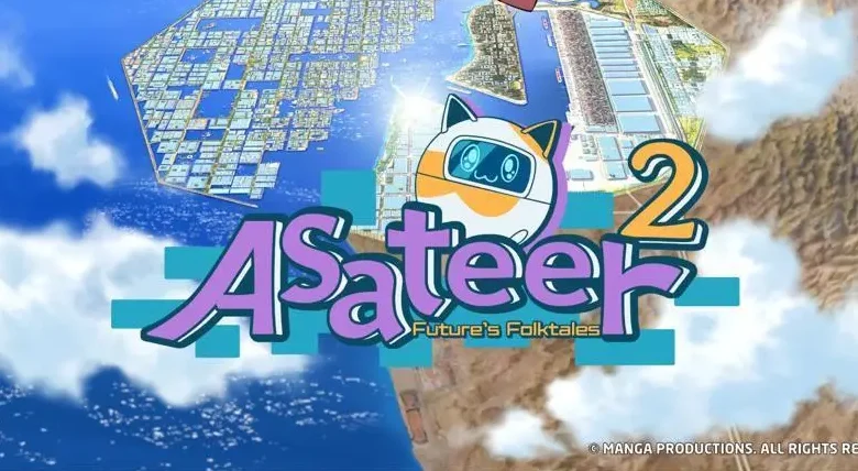 Manga Productions Announces Official Trailer of Asateer2 Future's Folktales