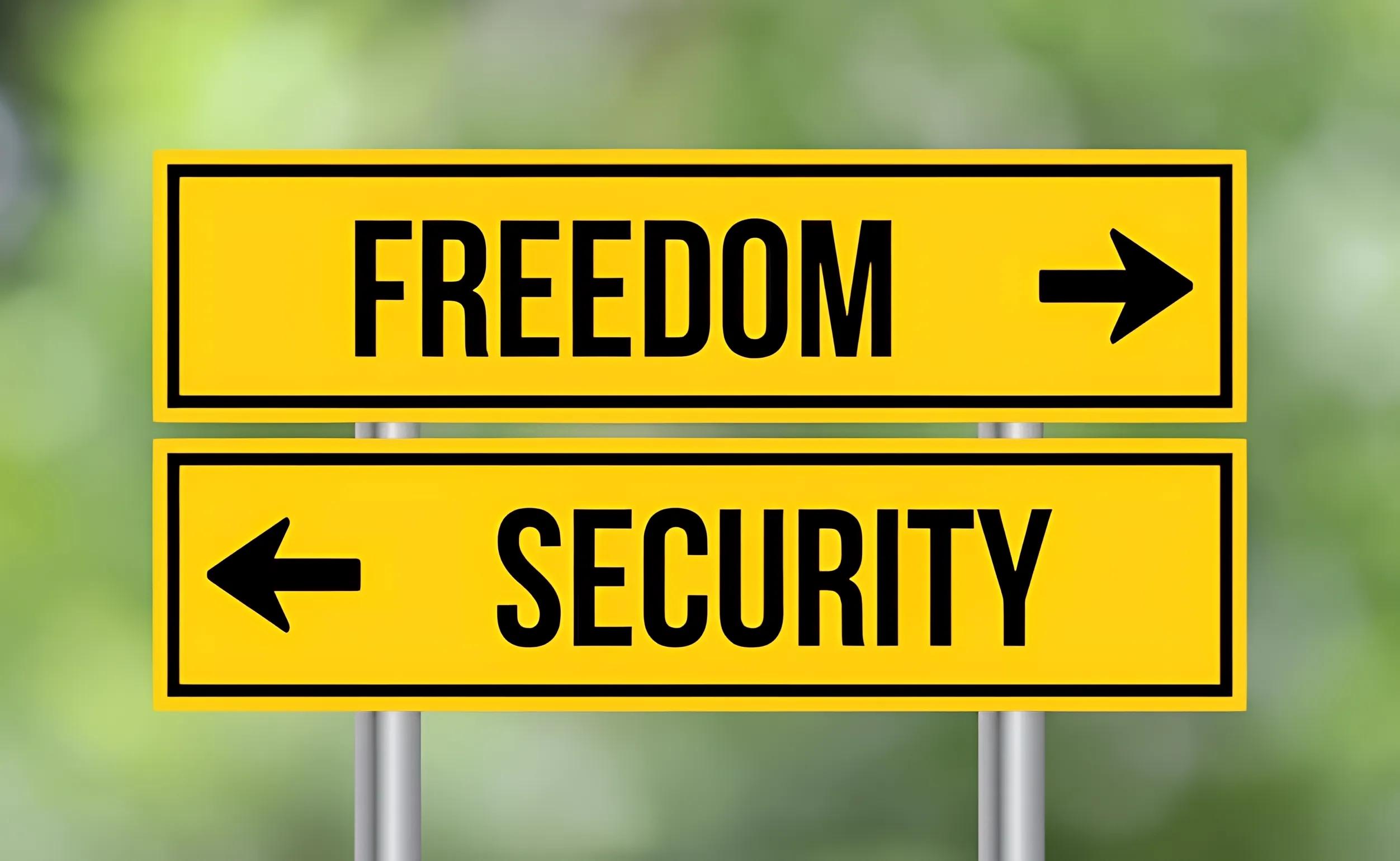 Safety vs. Freedom: Eternal Tension